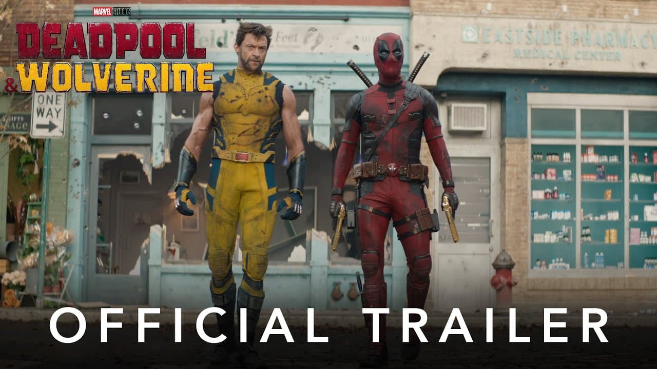 Trailer: Deadpool & Wolverine